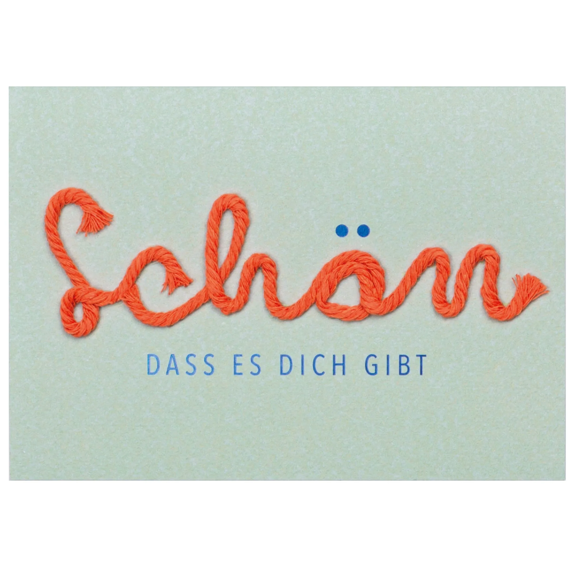 Räder Design - Kordelkarte "Schön, dass es dich gibt"