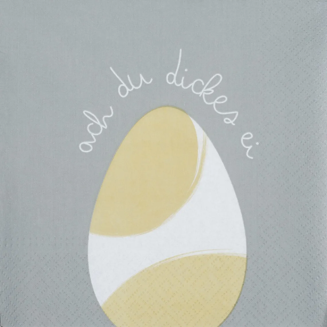 Räder Design - Serviette "ach du dickes ei"