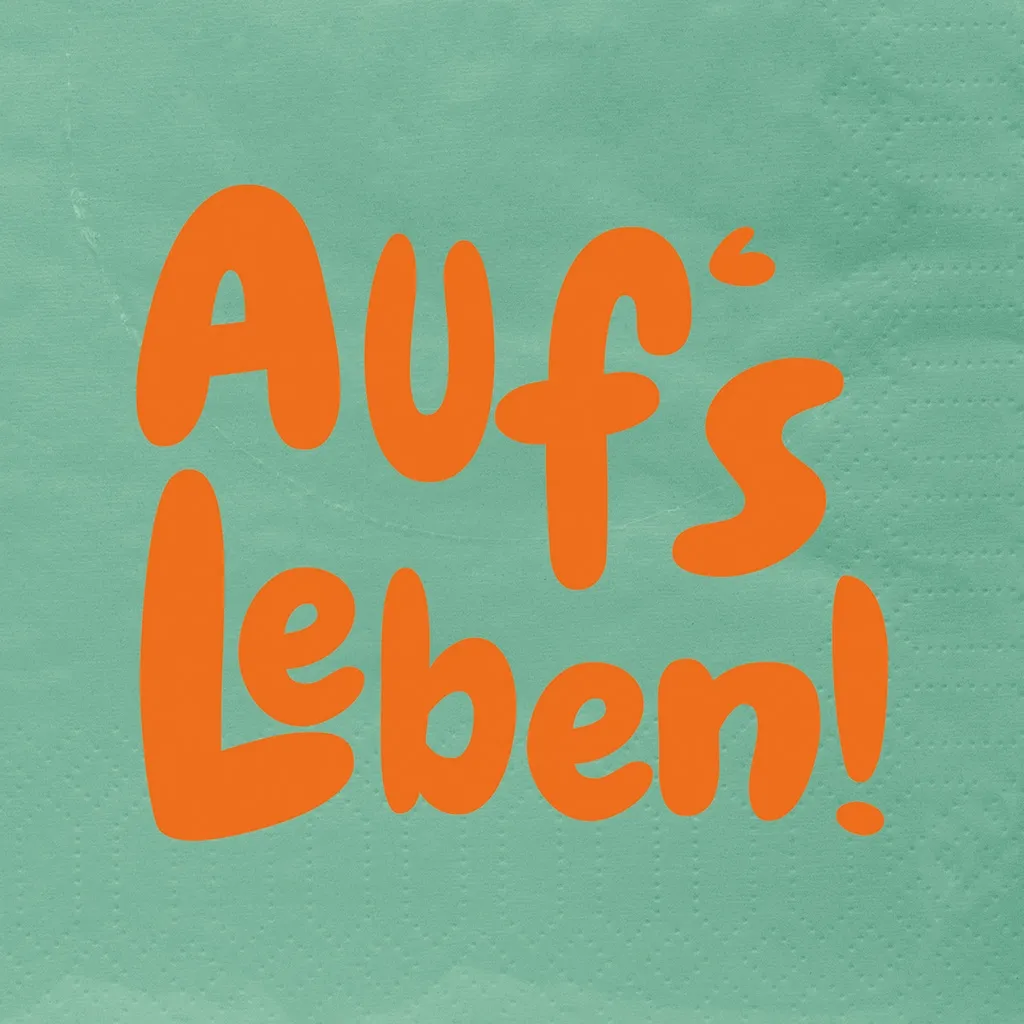 Text, Graphic, Auf's Leben, Orange text, Mint grüne Hintergrundfarbe